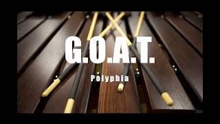 Polyphia | G.O.A.T. - Marimba Cover