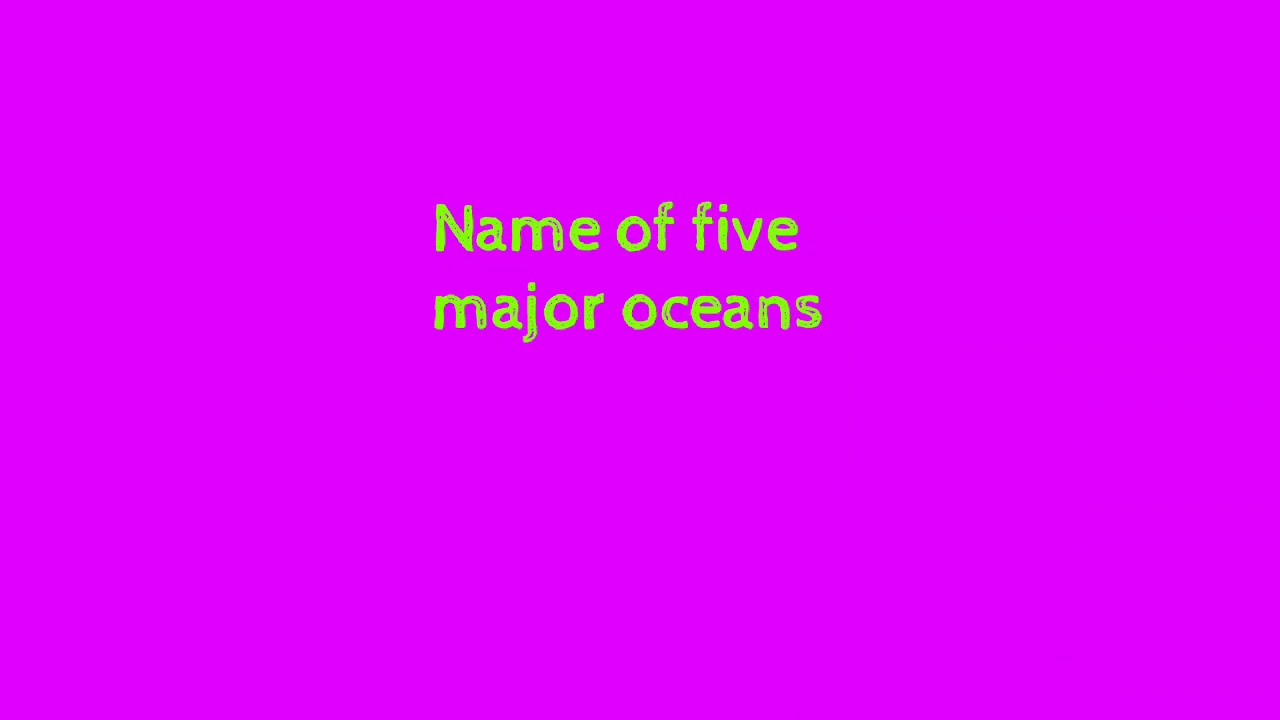 Name of five oceans Name of five oceans in the world Name of five Name of five oceans Name of five oceans in the world Name of five
