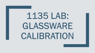 1135: Glassware Calibration Lab