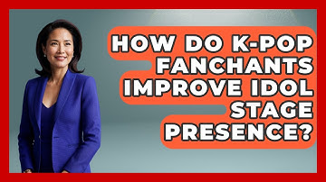 How Do K-Pop Fanchants Improve Idol Stage Presence? - K Pop Heroes