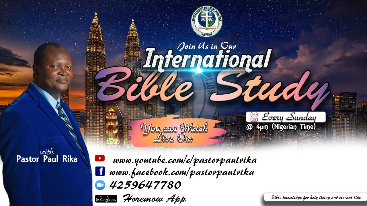 BIBLE KNOWLEDGE FOR HOLY LIVING AND ETERNAL LIFE With Pastor Paul Rika 17TH || AUGUST | 2025)