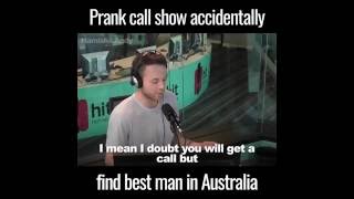 Prank call show accidentally find best man in Australia Prank call show accidentally find best man in Australia