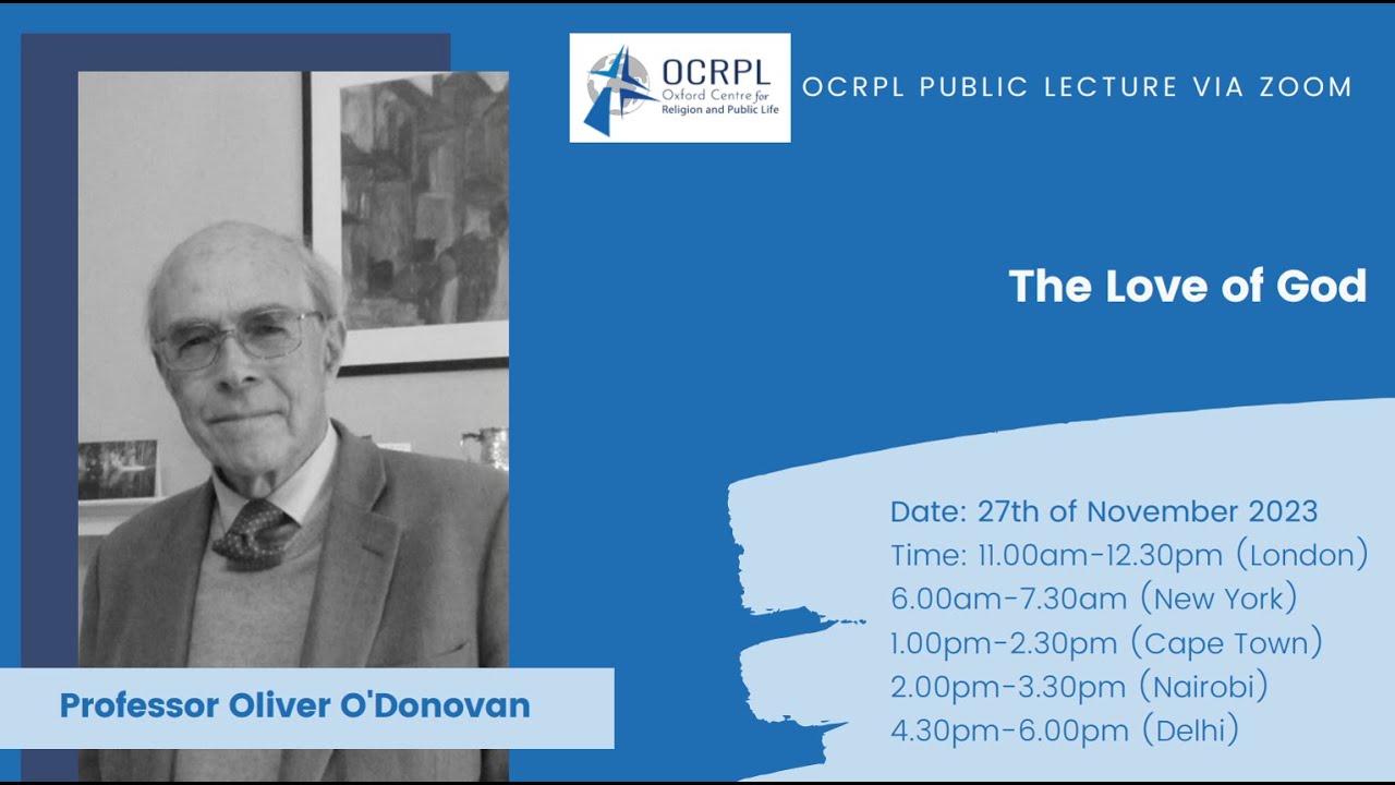 'The Love of God' - Prof O'Donovan Public Lecture