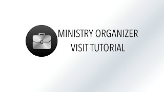 Visit Tutorial | Ministry Organizer screenshot 1