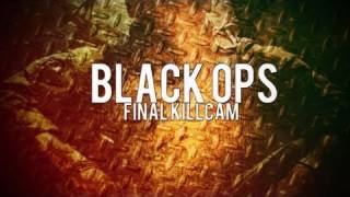 Black Ops Final Killcam! Episode 4 (HD)