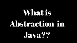 What is Abstraction in java with example