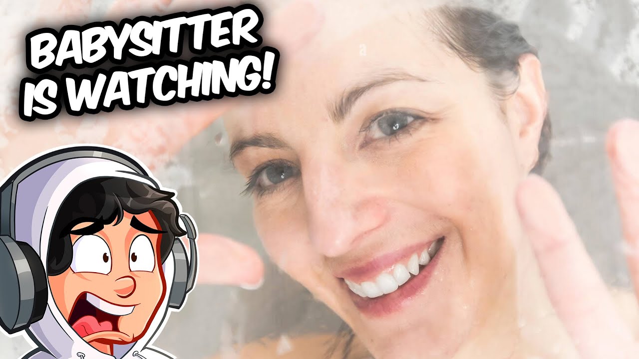 Babysitter Watched Me SHOWER! - YouTube