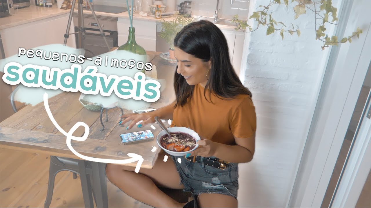 3 PEQUENOS-ALMOÇOS SAUDÁVEIS EM MENOS DE 5 MINUTOS | Catarina Filipe