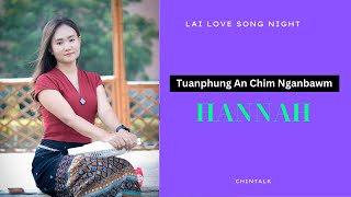 Hannah Dawt Chin Sung - Tuan Phung An Chim Nganbawm