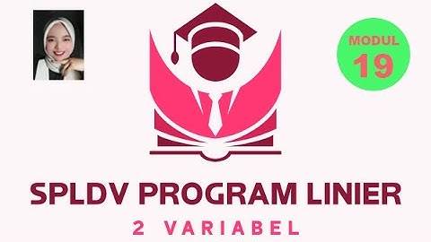 MODUL 19 PROGRAM LINIER 2 VARIABEL  #akademikpolri #daftarpolri #casispolri