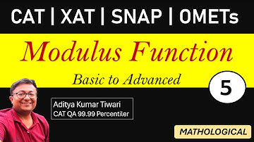 Modulus Function 5 || CAT 2024 QUANT | Algebra | Quantitative Aptitude