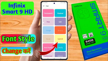 how to change font style in infinix smart 9 hd | infinix smart 9 hd font style change
