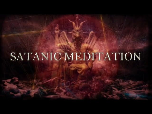Satanic Meditation Dark Ambient Music Video class=