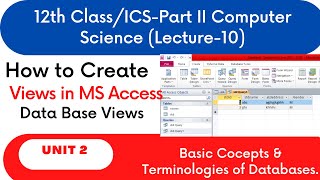 create view in MS Access Data Base, Ics part 2 unit 2 Data base concepts @CsbySamm