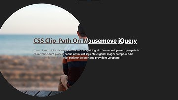 CSS Clip-Path On Mousemove jQuery | HTML AND CSS TIPS AND TRICKS
