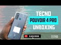 Tecno Pouvoir 4 Pro Unboxing SSTHD 