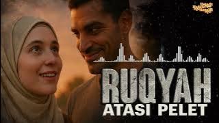 RUQYAH PELET CINTA | Hancurkan Ilmu Pelet, Sihir Pengasihan & Kembalikan Cinta Sejati!