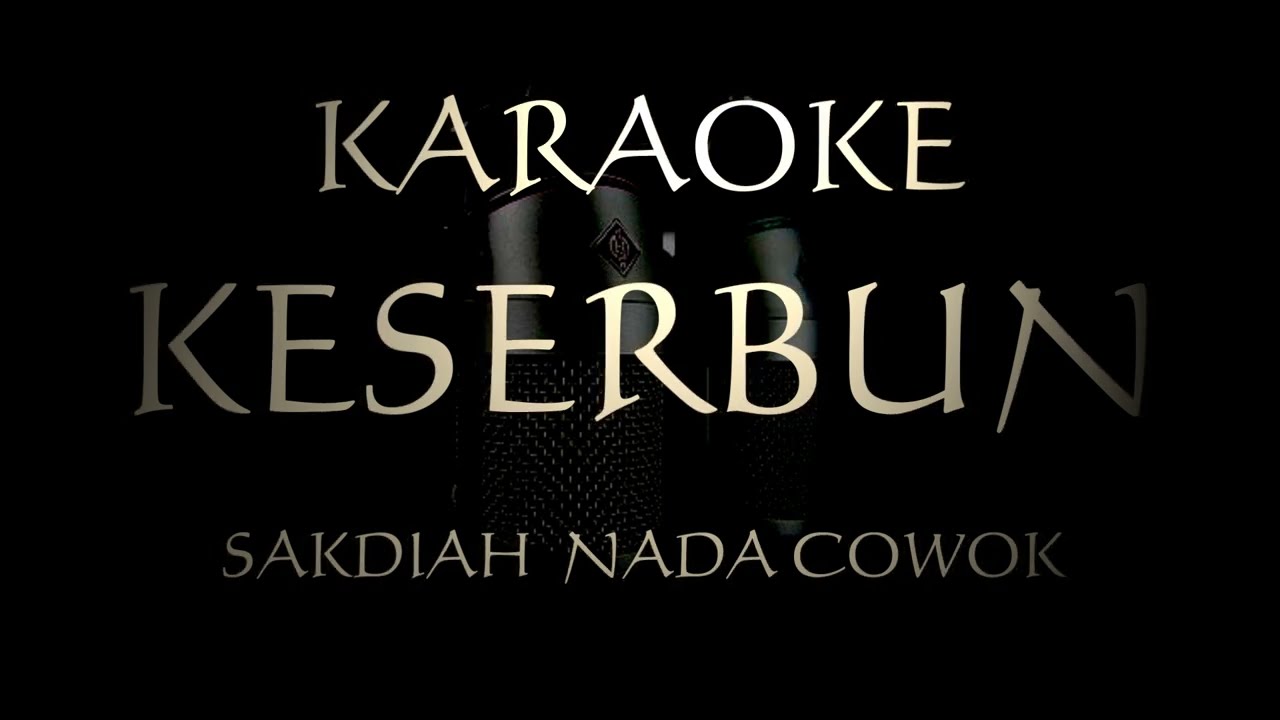 KESERBUN/ KUYU : SAKDIAH VERSI COWOK KARAOKE (LAGU GAYO TRBARU 2022)