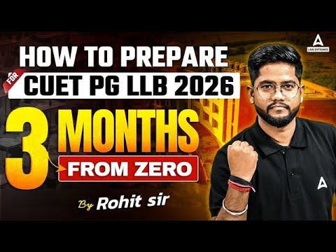 CUET PG LLB 2026 Zero to Hero Strategy | 90-Day Complete Study Plan ...