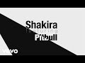 Shakira - Rabiosa (Official Lyric Video) ft. Pitbull