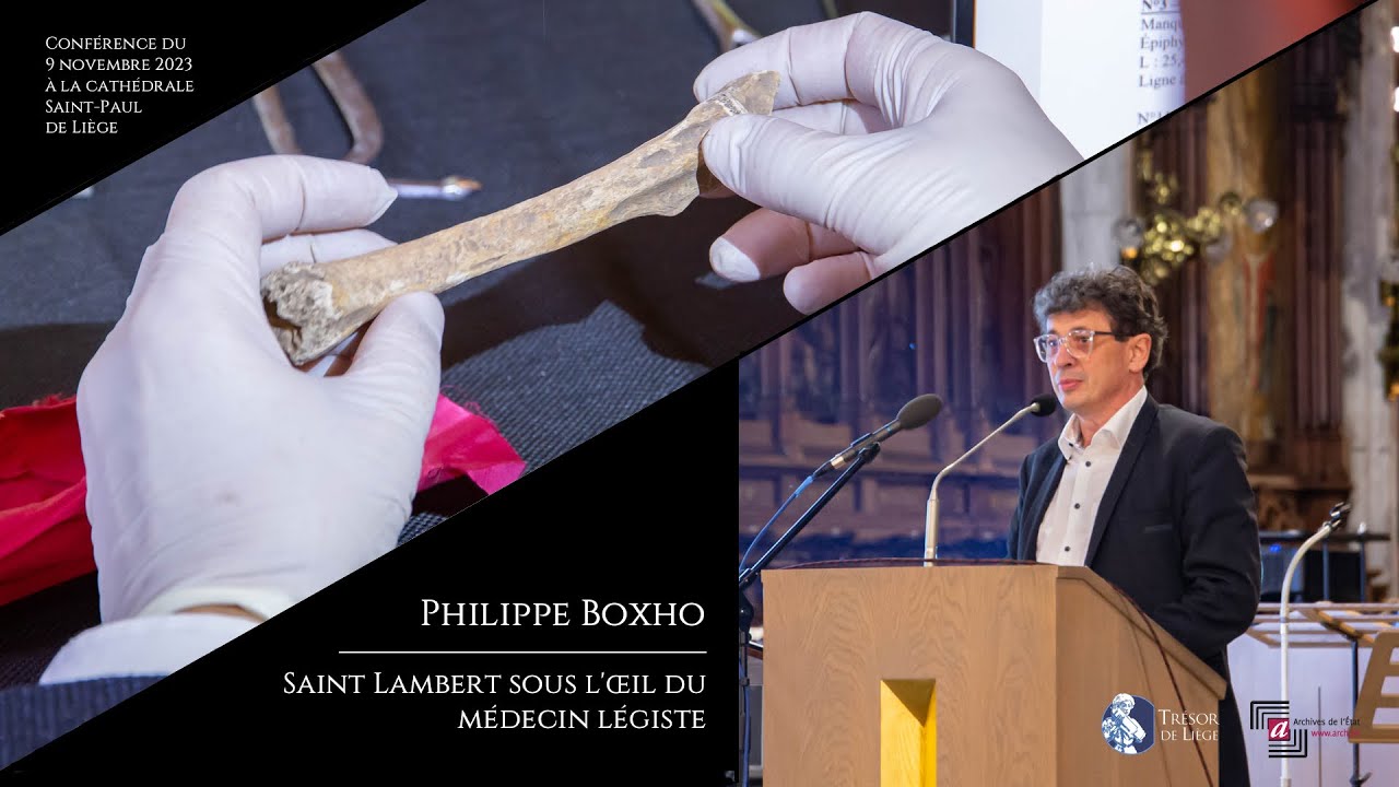 Saint Lambert sous l'œil du médecin légiste (Conférence de Philippe Boxho)  