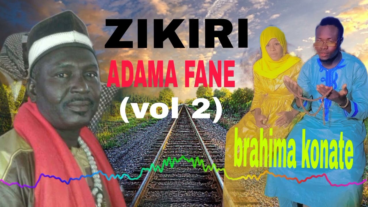 ZIKIRI ADAMA FANE