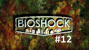 Bioshock #12: The Lazarus Vector
