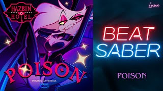 Poison ♫ - Hazbin Hotel - Beatsaber First Person