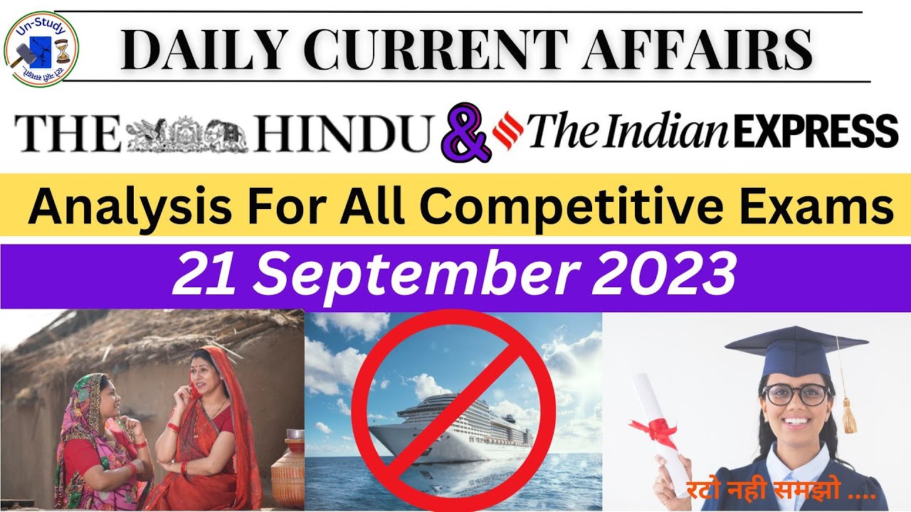 21 September 2023 | The Hindu & The Indian Express Analysis | Daily ...