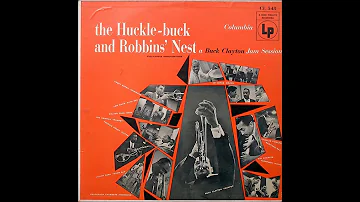 The Huckle Buck And Robin´s Nest A Buck Clayton Jam Session (1955) (Full Album)