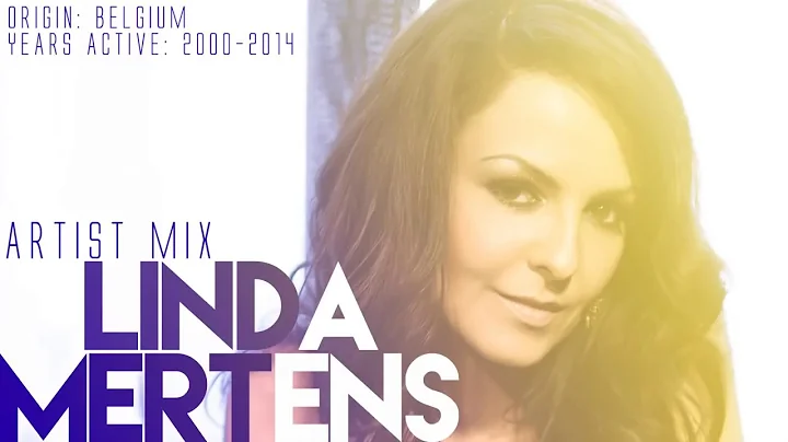 Linda Mertens (Milk Inc) - Artist Mix