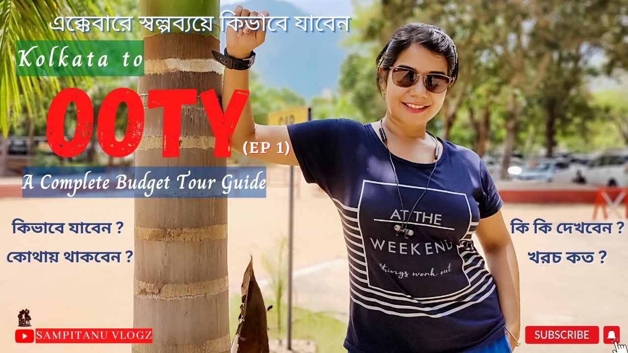 kolkata to ooty tour plan