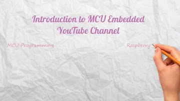 Introduction Video | MCU Embedded |