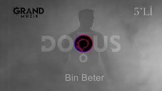 Doğuş - Bin Beter Resimi