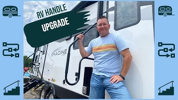 RV Door Handle Upgrade...the Lend-A-Hand Extended Assist Rail install