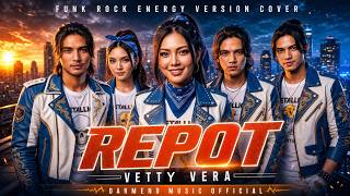 🔥 REPOT – Vetty Vera | FUNK ROCK ENERGY VERSION | Cover Terbaru 2026 | Darmend Music 