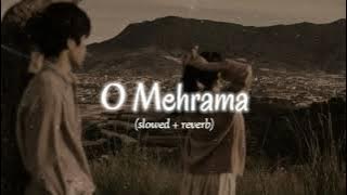 O Mehrama || slowed   reverb || pahadi lo-fi 🌼