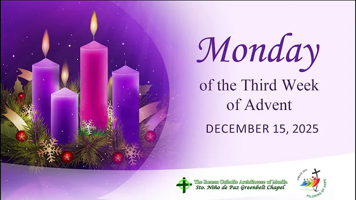 Monday of the Third Week of Advent