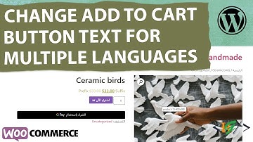 How to Change Add to Cart Button Text on Single Products Pages for Multiple Languages in WooCommerce