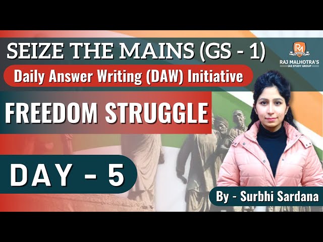 SEIZE THE MAINS | Day - 5 | GS - 1 | Daily Answer Writing Initiative (DAW) Initiative |