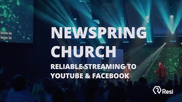 Resi.io | Newspring Church Online Streaming Setup