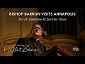 Bishop Barron Visits Annapolis – Catholicism and Just War Theory