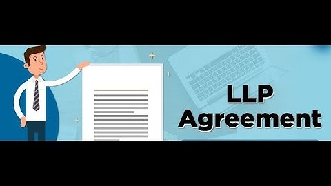 FILE LLP AGREEMENT  "FORM LLP-3" LEARN HOW TO FILE FORM-3, STEP BY STEP PROCESS