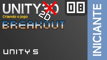 Vídeo aula Unity 3D 5 (2D) - Criando Breakout #08 (Iniciante)