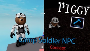 Piggy Build Mode Camp Soldier NPC (Concept)