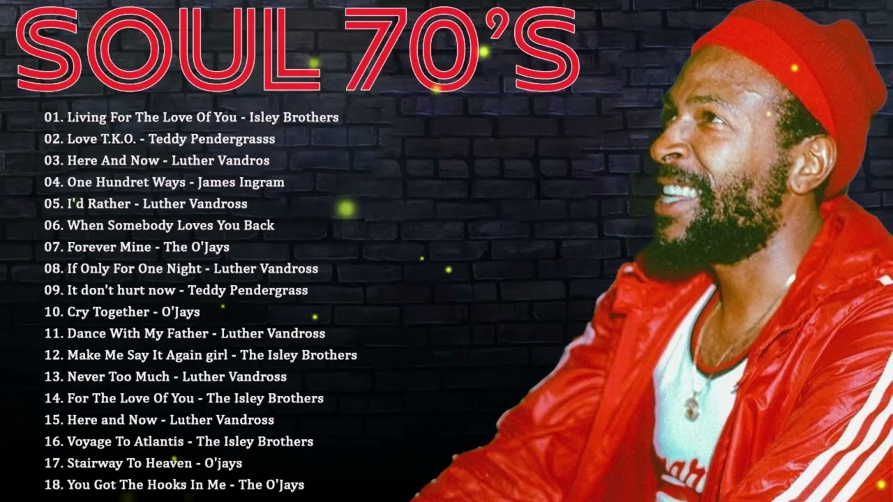 The Very Best Of Soul 70s 80s90s Soul Marvin Gaye Whitney Houston Al Green Teddy Pendergrass