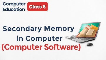 Computer Secondary Memory Class 6 COMPUTER FUNDAMENTALS | Fundamental of Computer