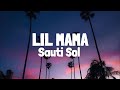 Sauti Sol - Lil Mama (Lyrics)