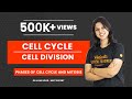Cell Cycle and Cell Division Class 11 | Phases of Cell Cycle and Mitosis | NEET 2022 | V Biotonic