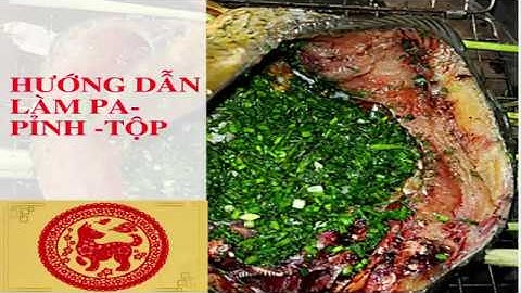 Trải nghiệm Tây Bắc - Tập 2: Câu cá suối, nướng pa pỉnh tộp